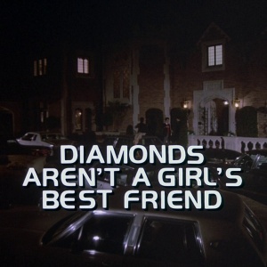 Diamonds Aren’t A Girl’s Best Friend