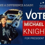 Michael Knight For President