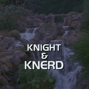 Knight and Knerd